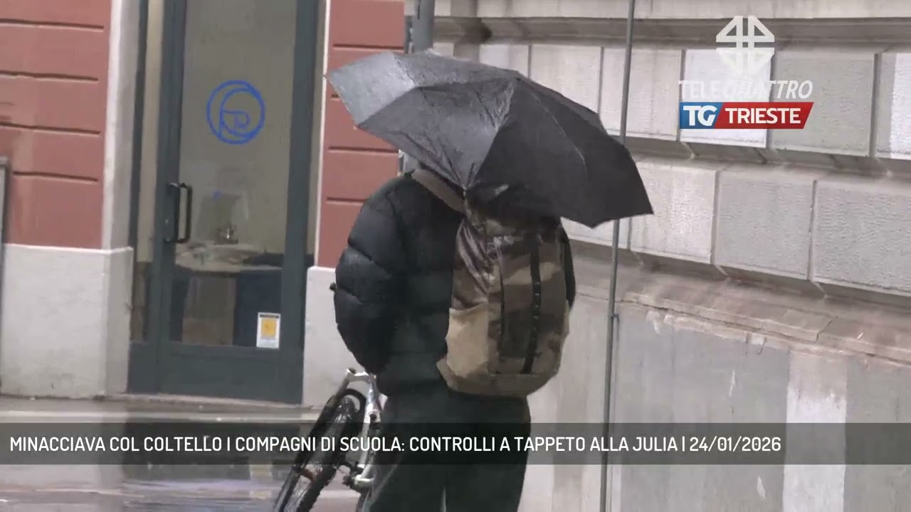 MINACCIAVA COL COLTELLO I COMPAGNI DI SCUOLA: CONTROLLI A TAPPETO ALLA JULIA | 24/01/2026