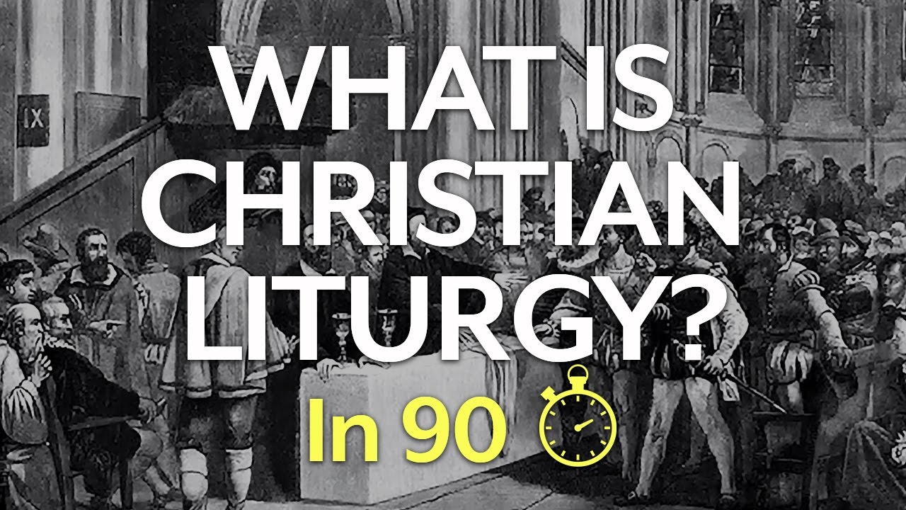 Czym jest liturgia chrześcijańska? (W 90 sekund)