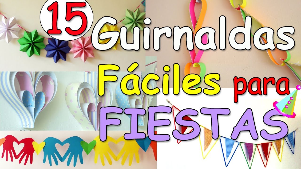 15 Guirnaldas FACILES para Decorar Fiestas - Manualidades Para Todos