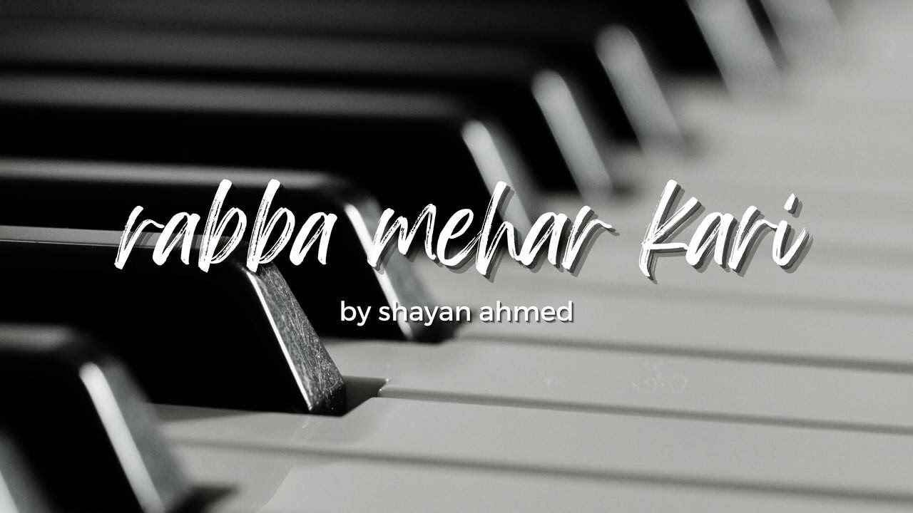Rabba Mehar Kari | Darshan Raval | cover song | shayan ahmed