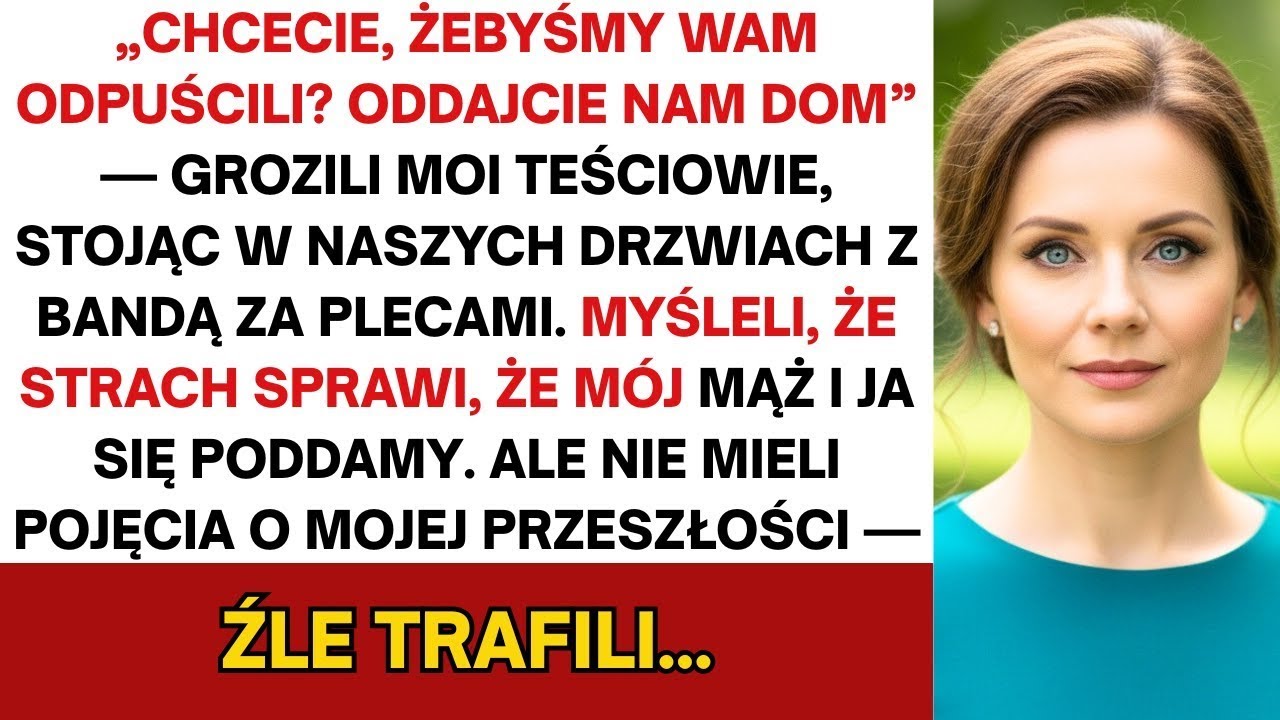 Moi teściowie postawili nam ultimatum  oddajcie dom albo będą kłopoty — wybrali niewłaściwy cel…