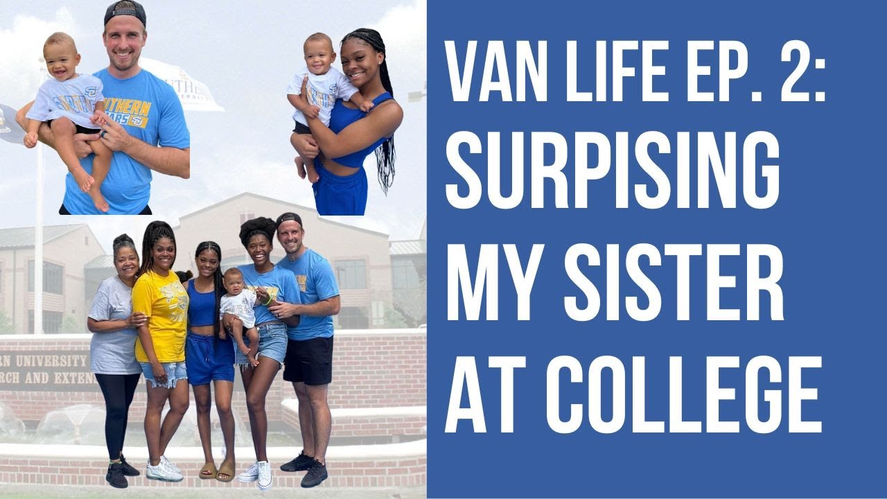 VAN LIFE EP. 2 - WE SURPRISED MY SISTER AT COLLEGE | The Gerber Fam