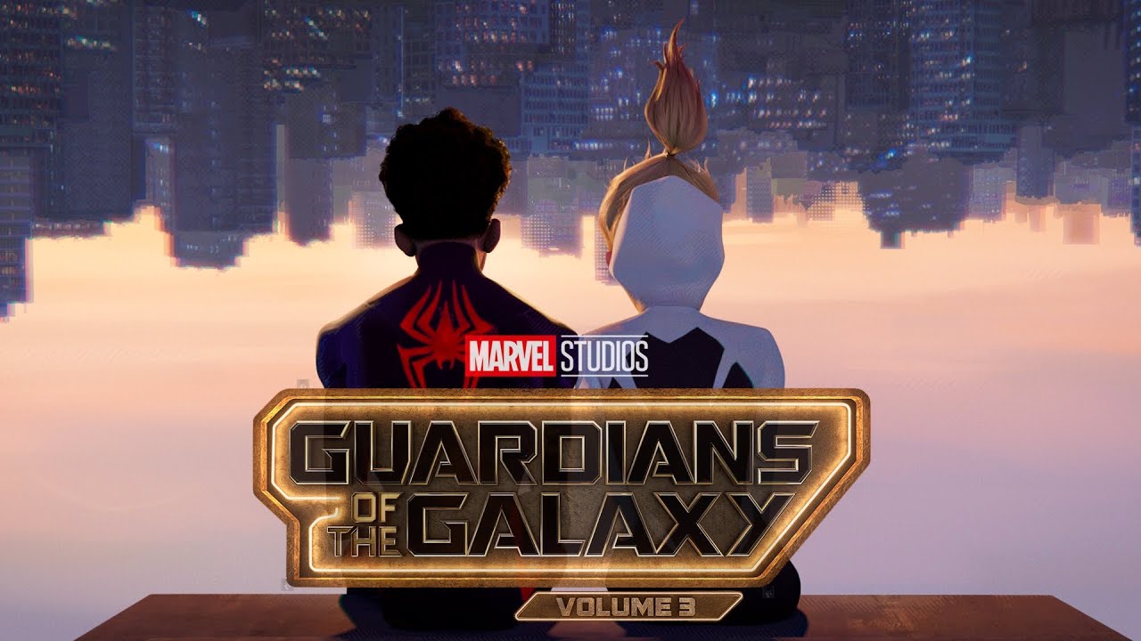 Spider-Man: Across The Spider-Verse | Guardians of the Galaxy Vol. 3 Trailer Style