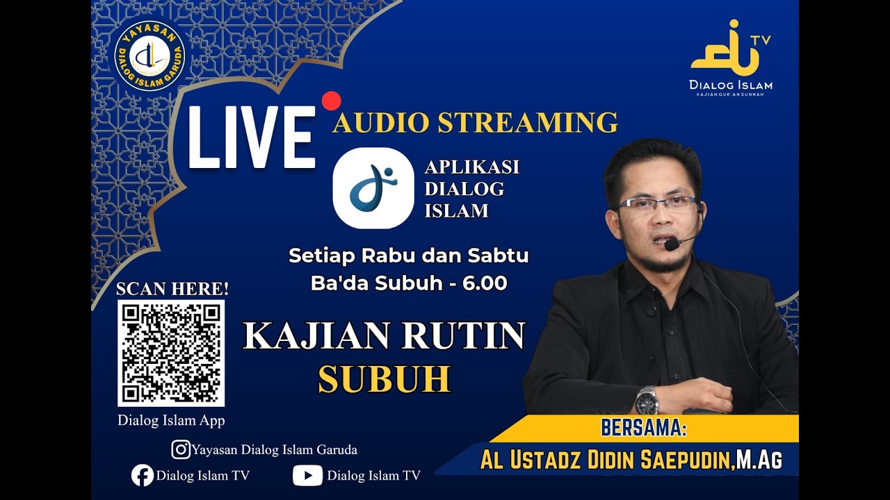 Kajian Subuh - Ustadz Didin Saepudin, M.Ag