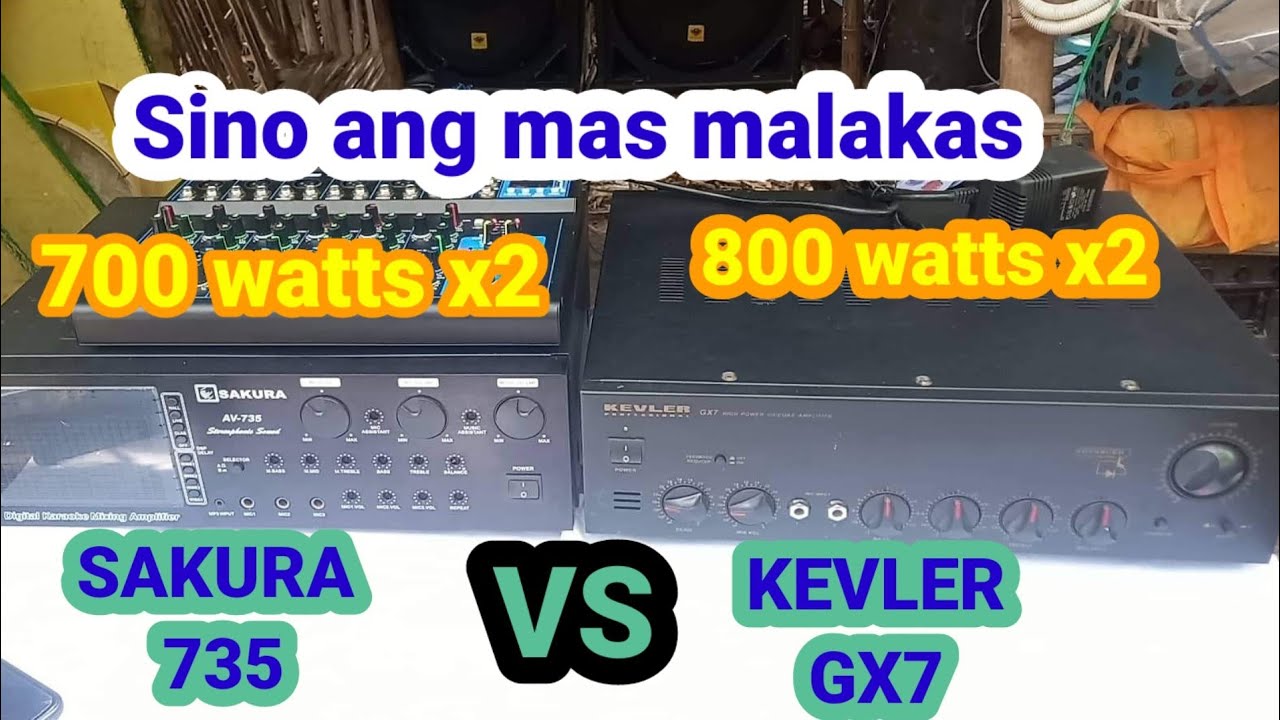 Integrated amplifier Sakura735 VS KevlerGx7 Sino Ang mas malakas