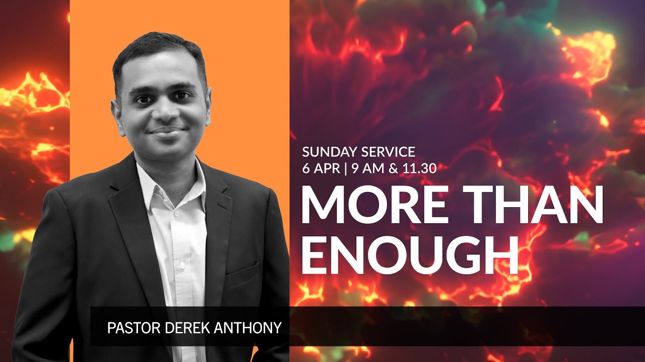 Sunday Service - More Than Enough by Pastor Derek Anthony