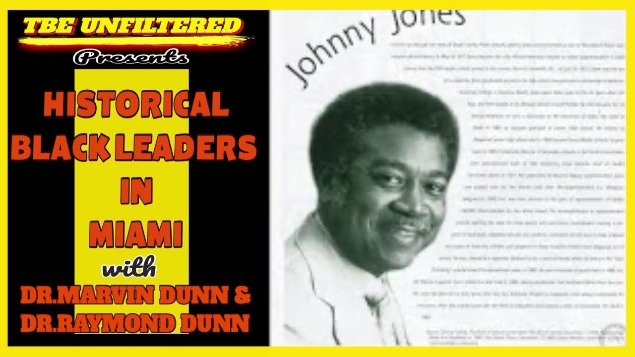 Miami's Historic Black Leaders (PART 1)