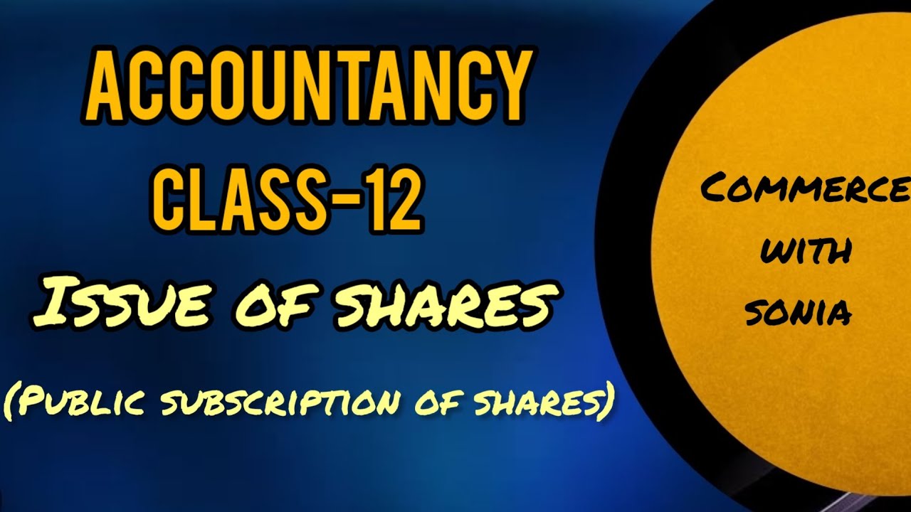 what is public subscription of shares?issue of shares!minimum subscription!allotment!calls