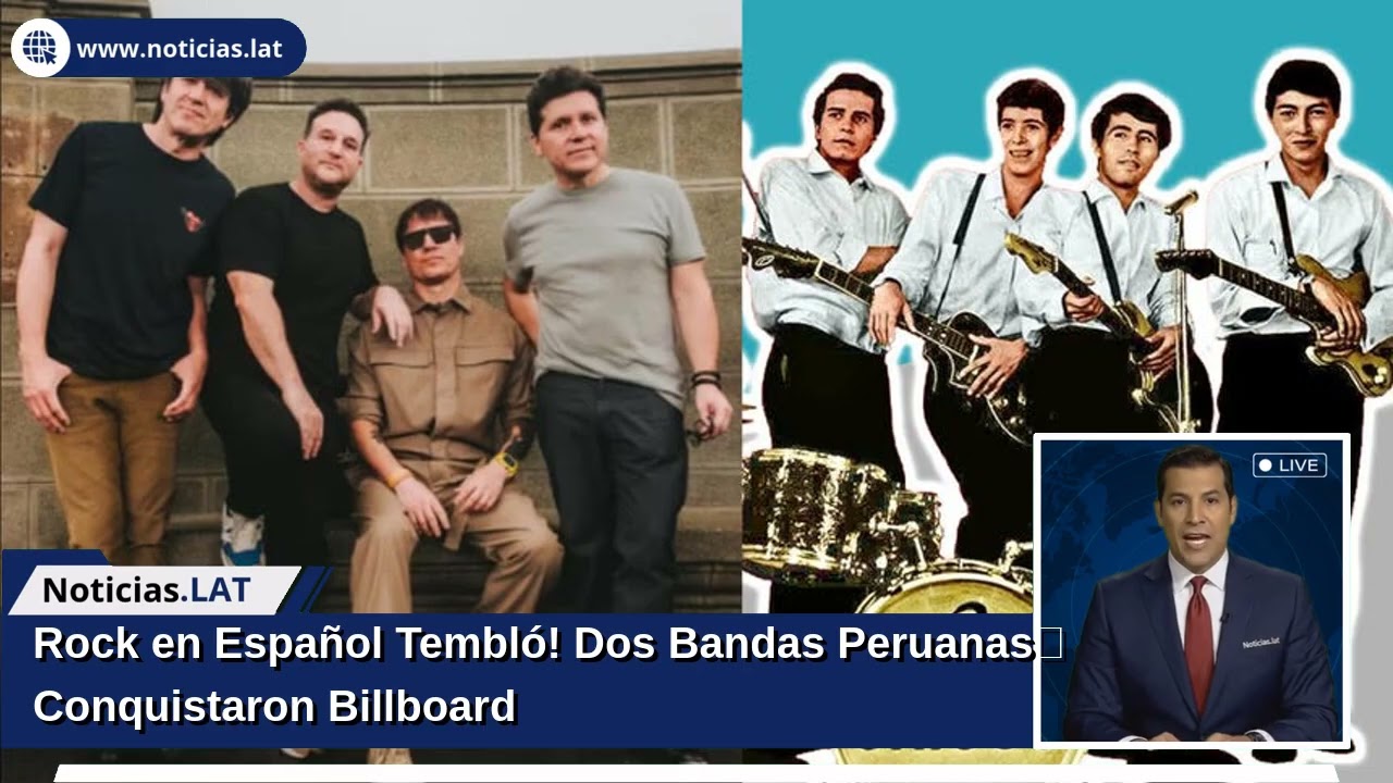 ¡Rock en Español Tembló! Dos Bandas Peruanas Conquistaron Billboard