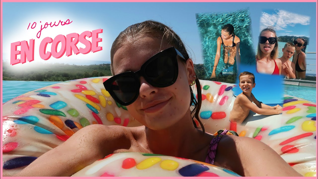 VLOG : NOS VACANCES EN CORSE