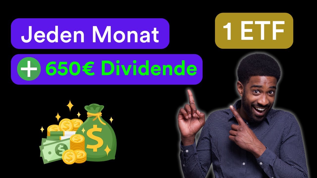 Jeden Monat Dividenden (1 ETF mit hoher Dividendenrendite) - 500€ passives Einkommen!