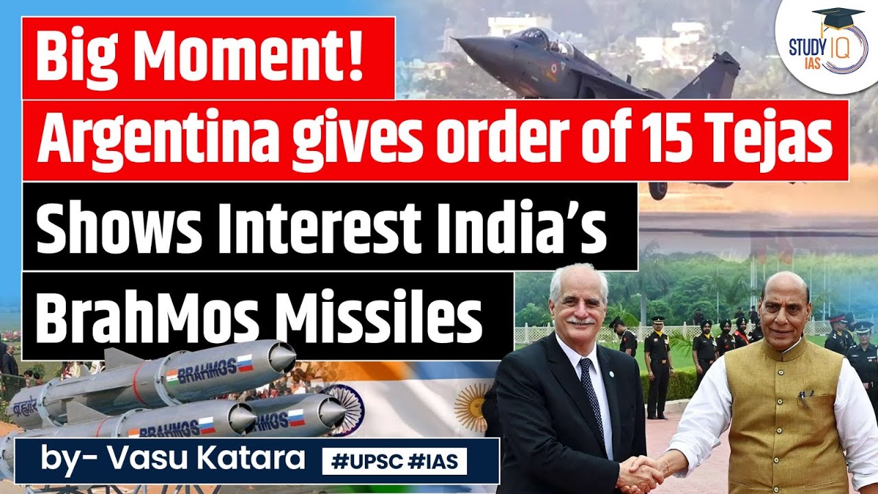 Argentina Orders Tejas from India & Shows Interest in BrahMos Missiles | UPSC