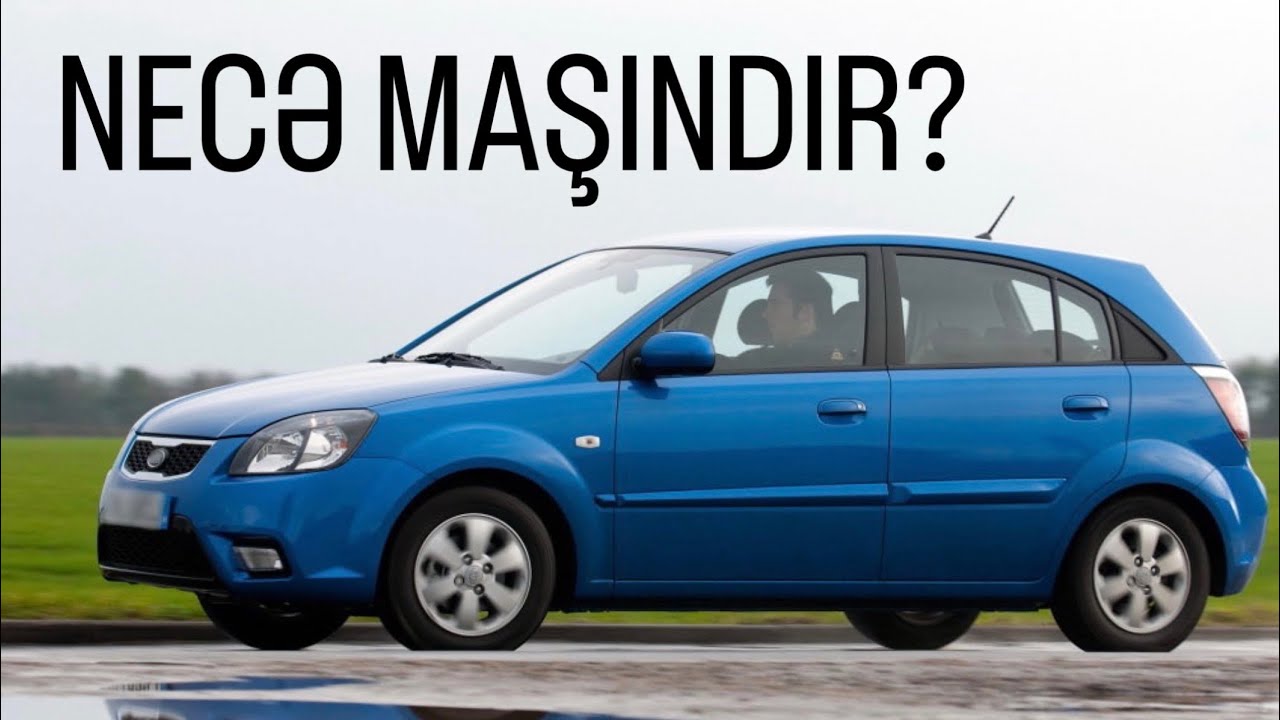 Kia Rio necə maşındır?