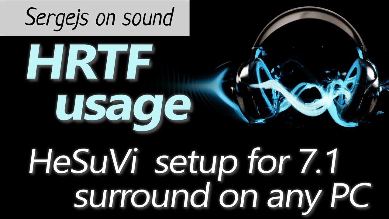 HeSuVi setup guide for 7.1 surround on any PC