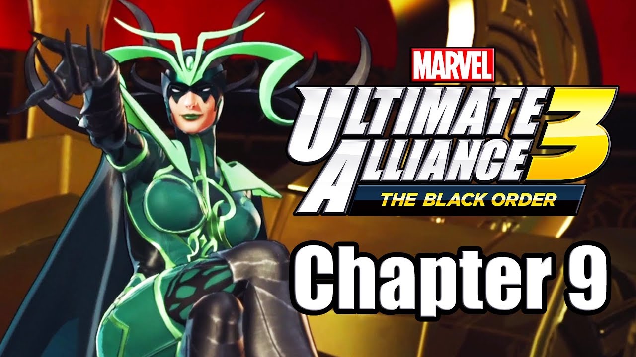 Marvel Ultimate Alliance 3: The Black Order - Gameplay Walkthrough Part 9 | Chapter 9