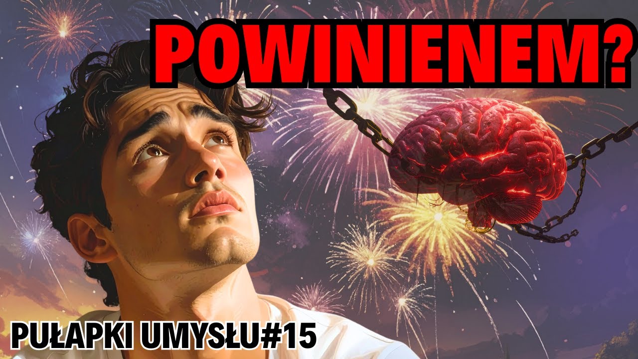 Twój Umysł Wmawia Ci, Że „Powinieneś” - I To Niszczy Twój Nowy Rok