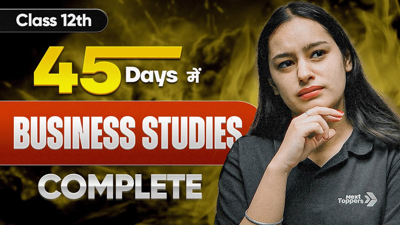 How to Complete Class 12th Business Studies in 45 Days | Prableen Ma'am