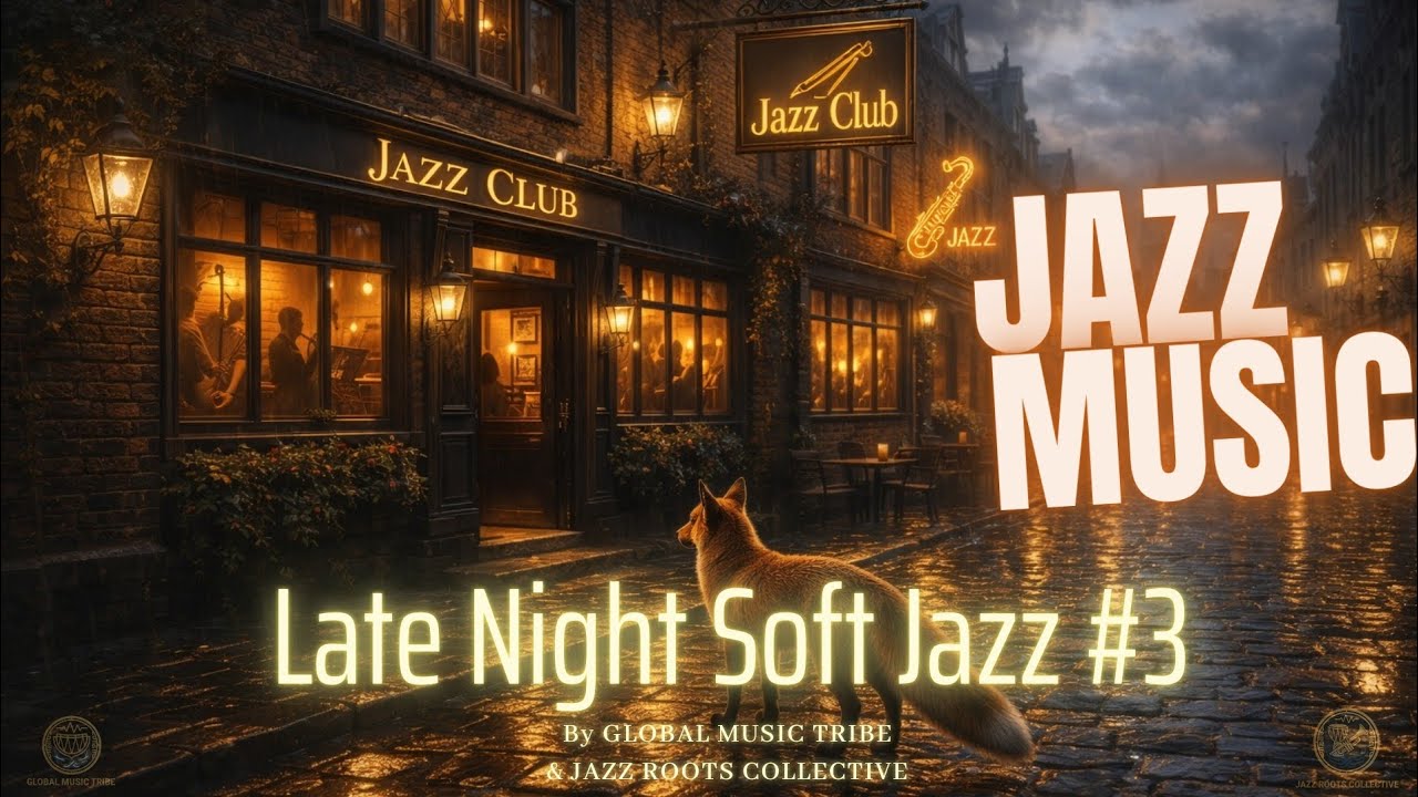 Late Night Soft Jazz #3 - Soft Jazz Instrumental for Relaxation, Study and Sleep