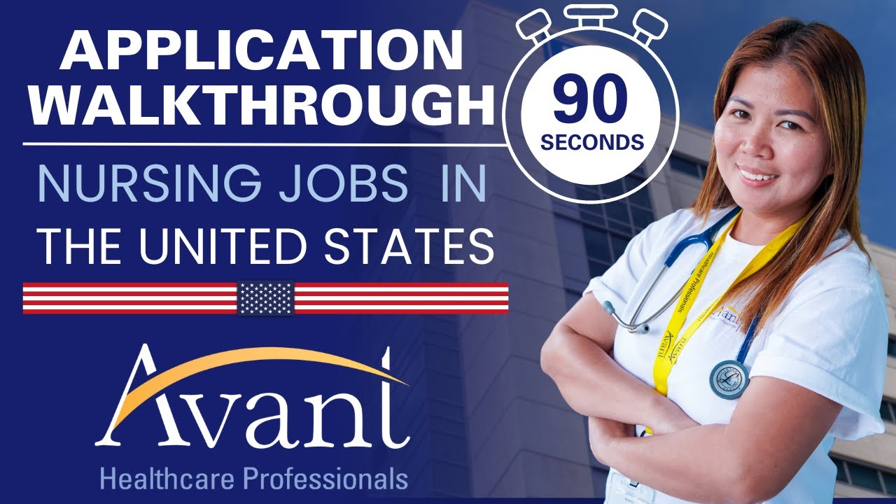 Become a U.S. Nurse! | Avant Healthcare Professionals Quick Application Walkthrough