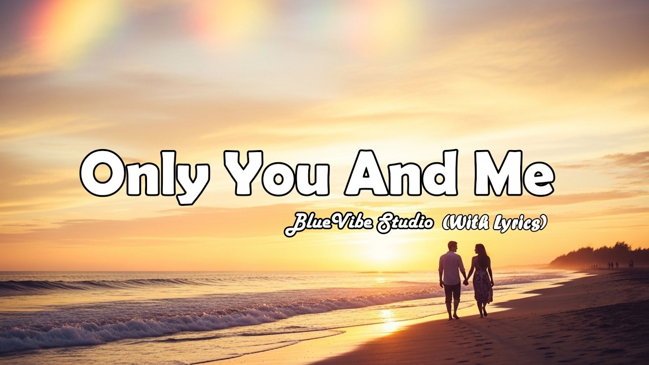 Only You And Me - Romantic Love Songs | With Lyrics 2026