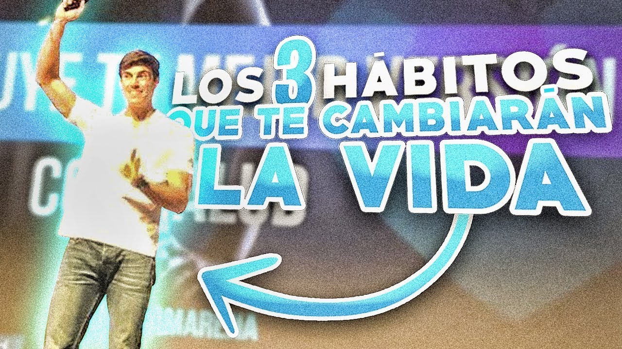 😊LOS 3 MEJORES HÁBITOS PARA SER FELIZ, exitoso y vivir con abundancia