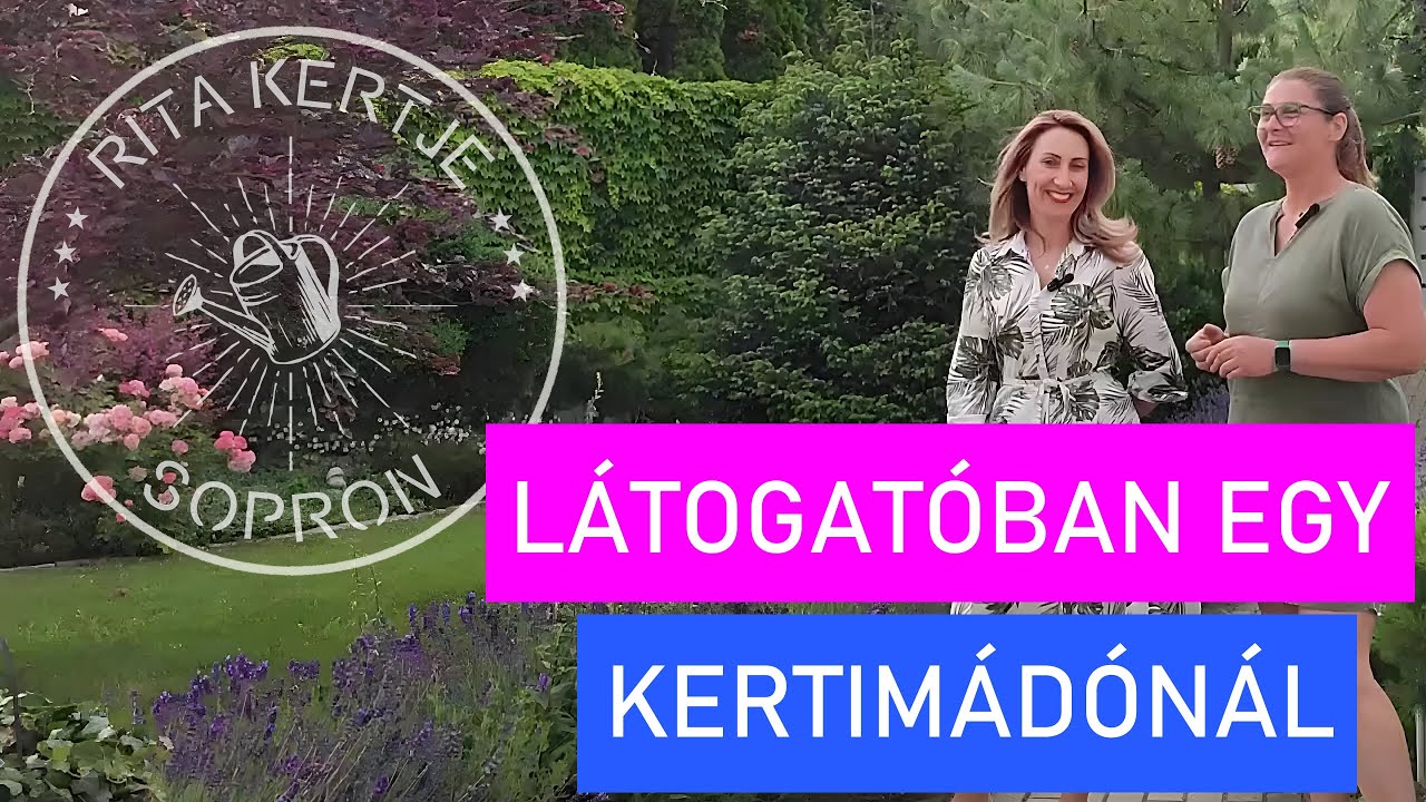 Látogatóban egy kertimádónál