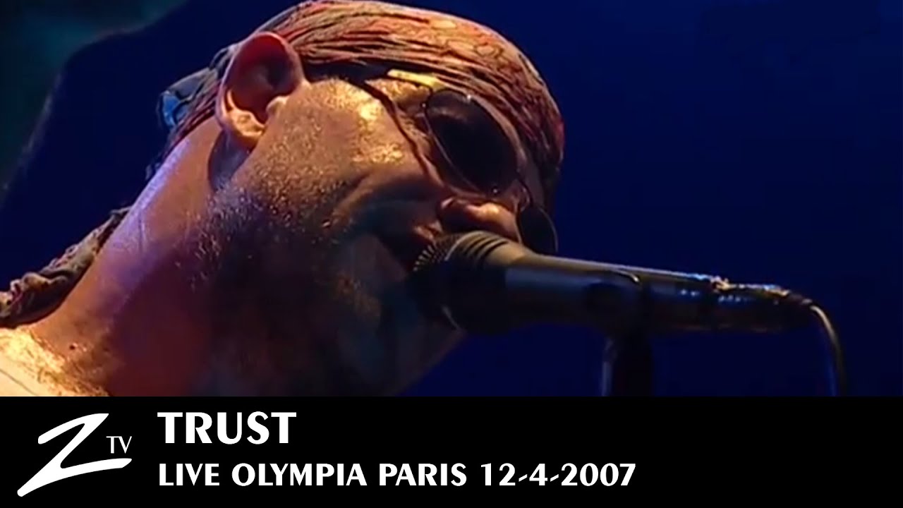 Trust - Au Nom De La Race - LIVE