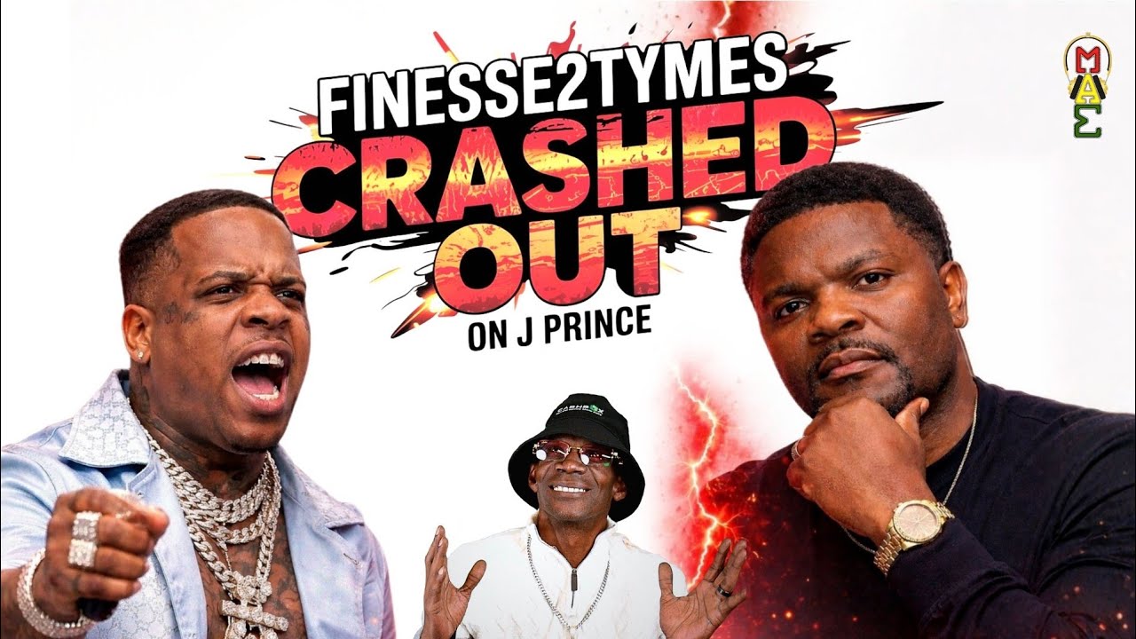 Finesse2tymes Goes Off On J Prince