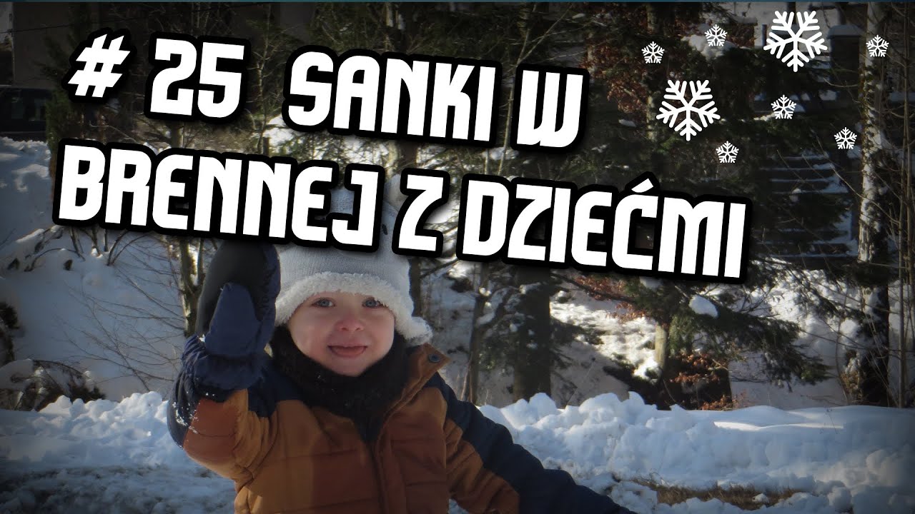#25 SANKI W BRENNEJ Z DZIEĆMI | RAZEMZNIMI