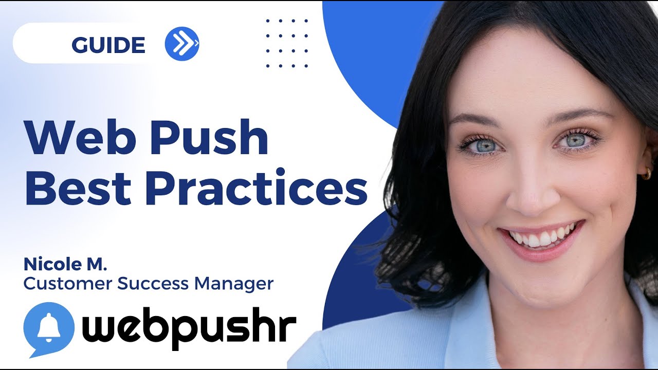 Mastering Web Push Notifications: Best Practices for Effective User Engagement