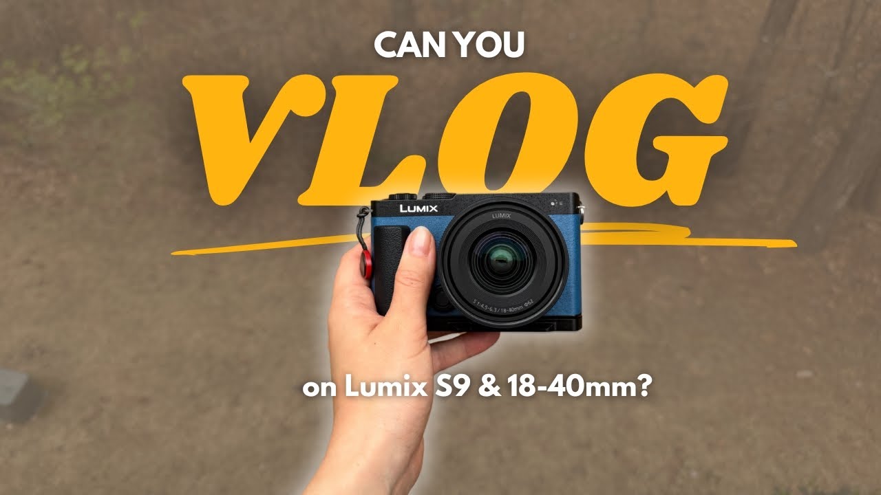 Lumix s9 for vlogging | better than I expected?