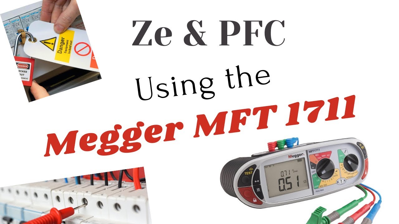 ZE & PFC Electrical Testing Made Easy | How to Perform the Ze and PFC Test on a Megger