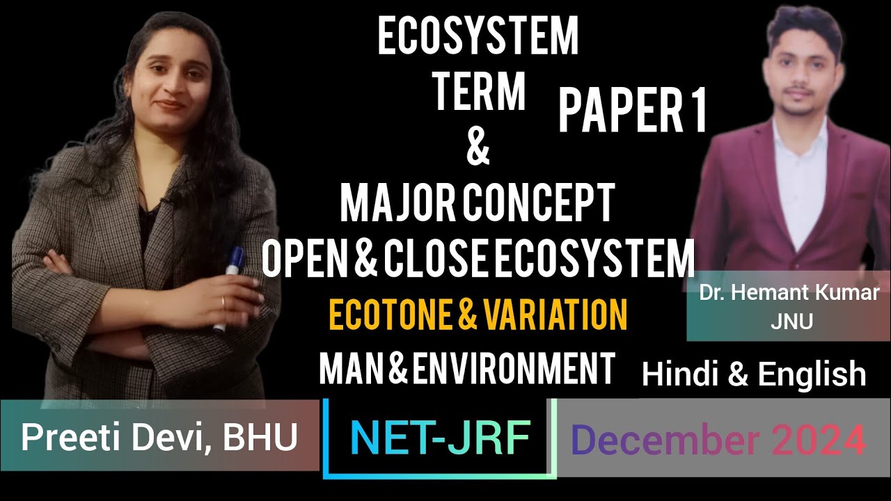 Ecosystem|Term|Major Concept|Open & Close Ecosystem|Ecotone|Variation|NET-JRF|Paper1