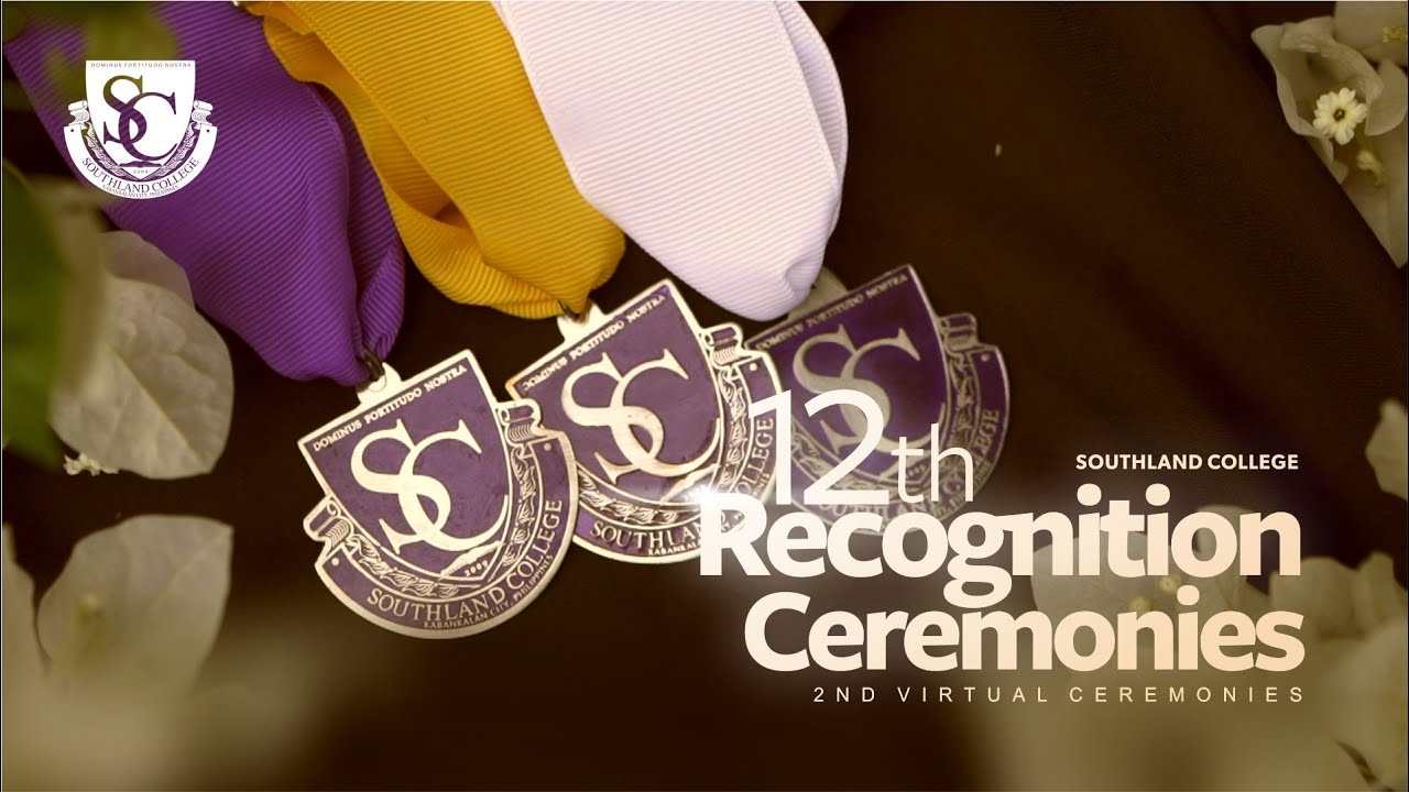 Southland College 12th Recognition Ceremonies - 2nd Virtual Ceremonies | Full Length