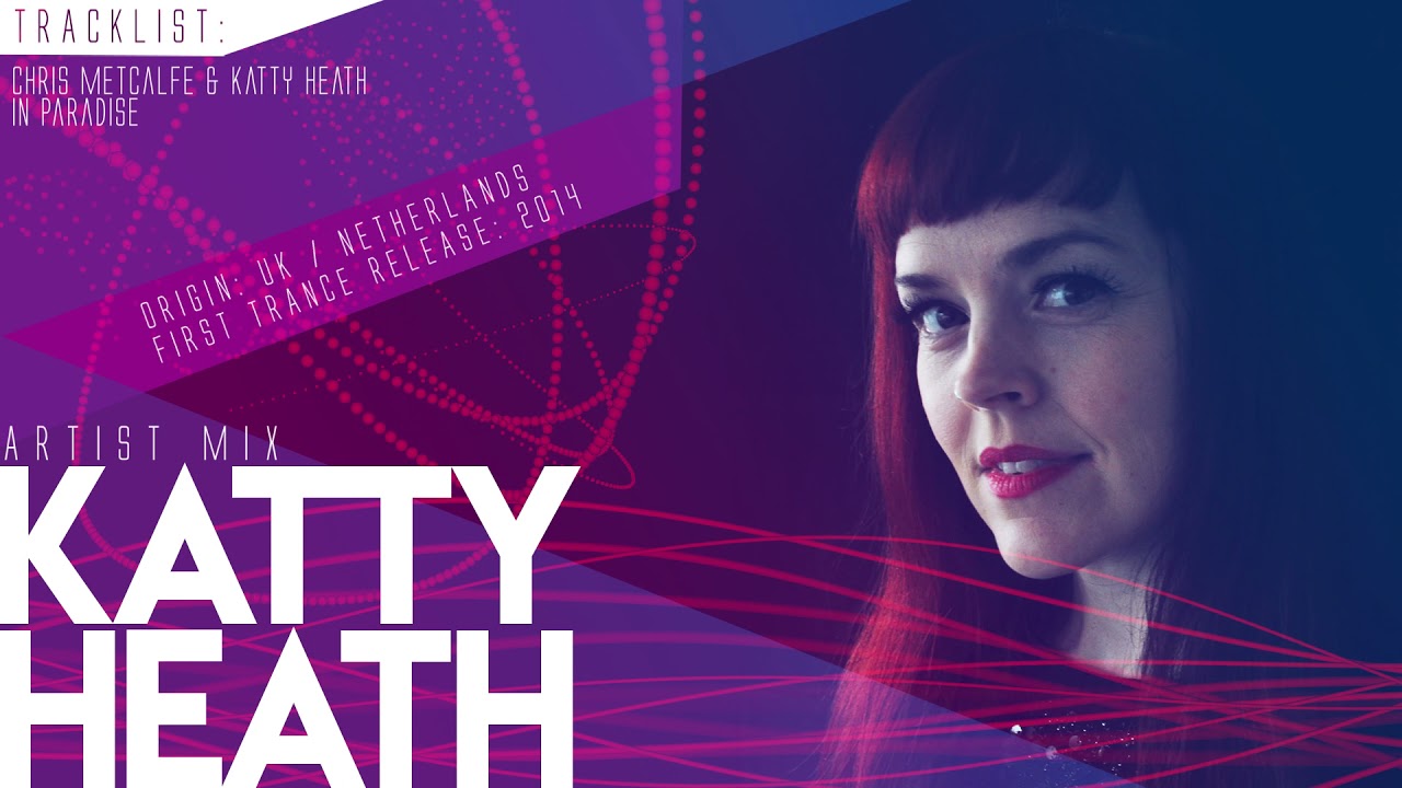 Katty Heath - Trance Mix