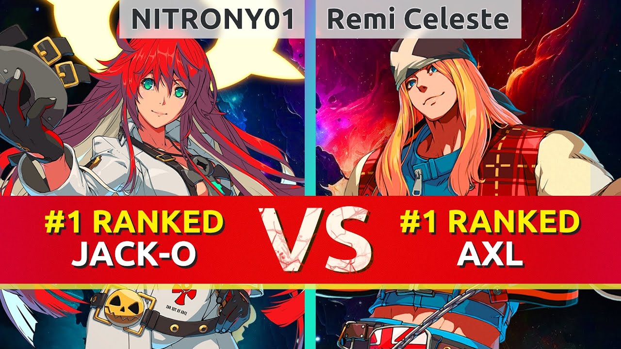 GGST ▰ NITRONY01 (#1 Ranked Jack-O) vs Remi Celeste (#1 Ranked Axl). High Level Gameplay