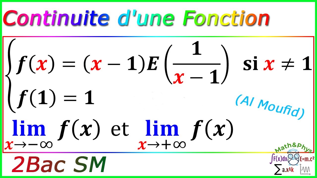 Fonction Partie Entière - Limites et Continuité - 2 Bac SM - [Exercice 15]