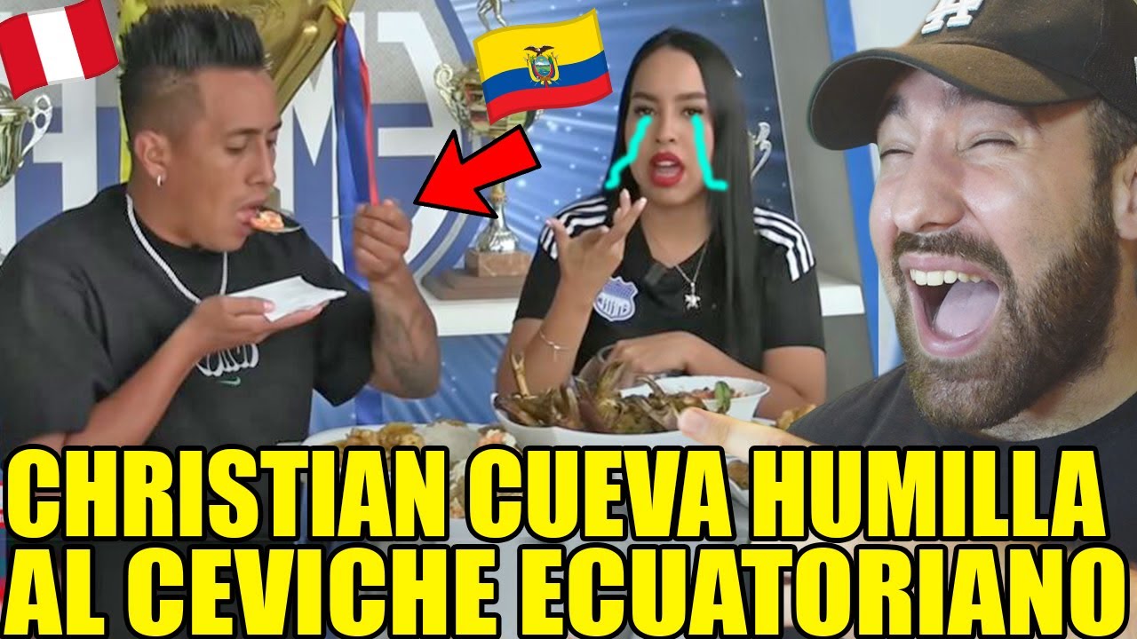 CHRISTIAN CUEVA HUMILLA el CEVICHE ECUATORIANO porque eso NO ES CEVICHE!!