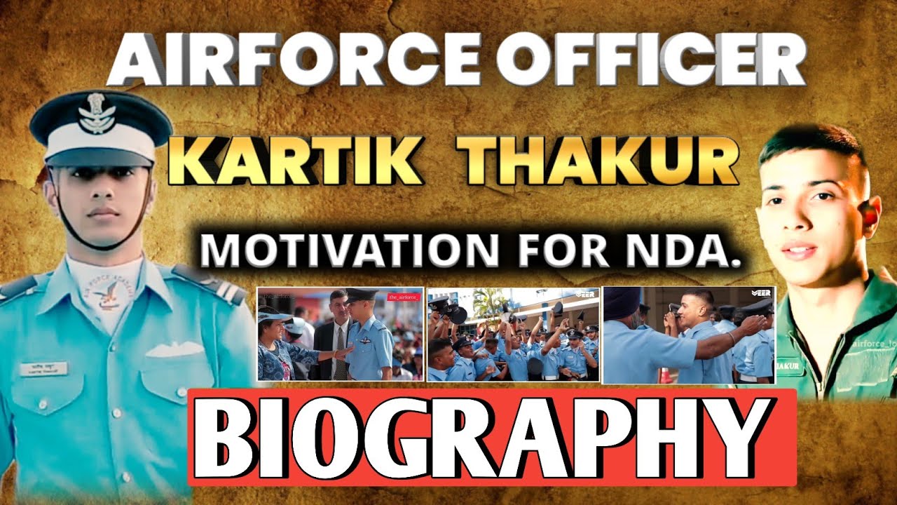 FLYING OFFICER KARTIK THAKUR KI BIOGRAPHY.biography of Kartik thakur airforce.#kartikthakur#nda