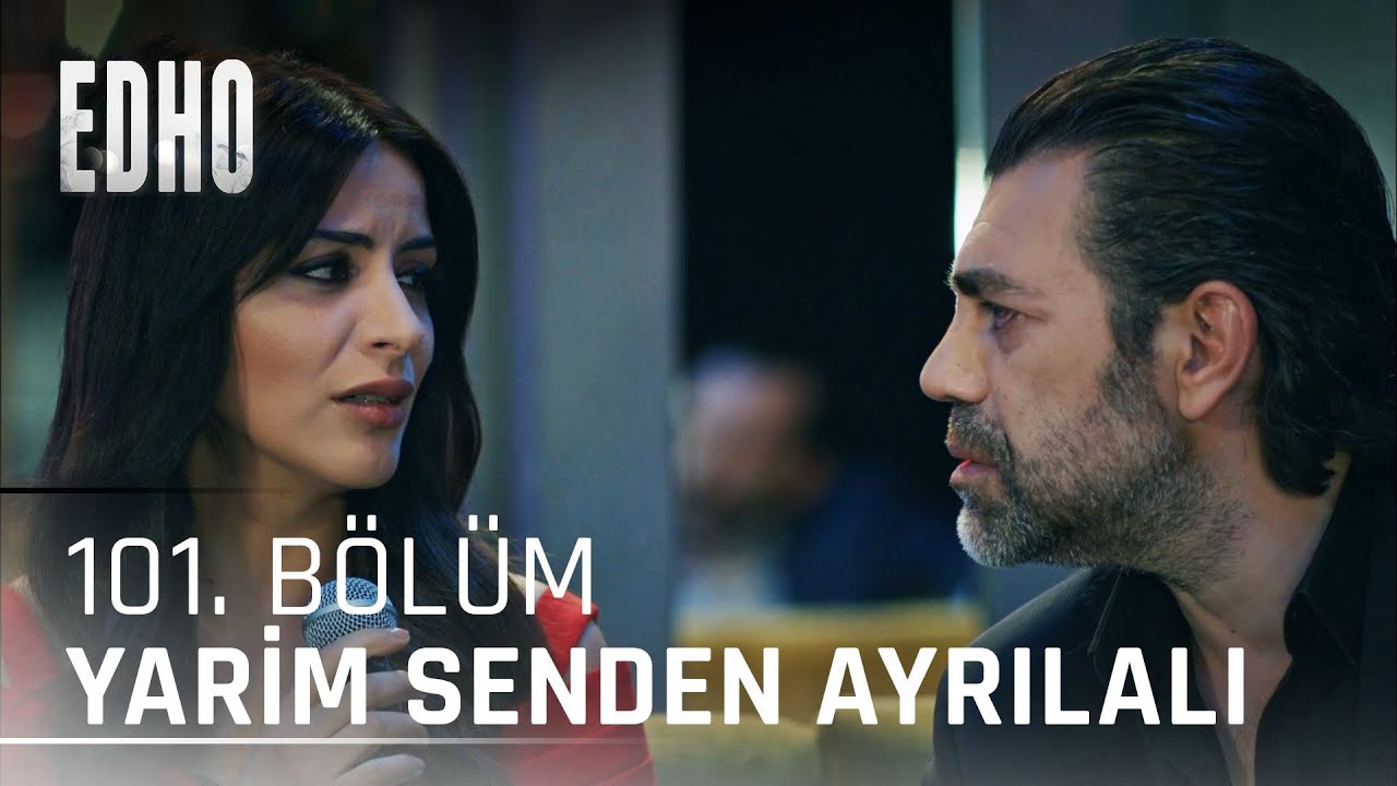 101. Bölüm ''Yarim Senden Ayrılalı'' | Eşkıya Dünyaya Hükümdar Olmaz