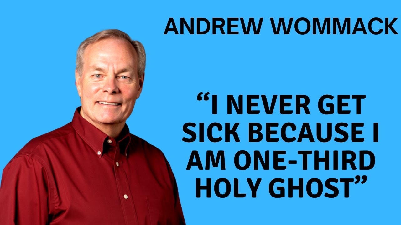 Testing Andrew Wommack's Teachings