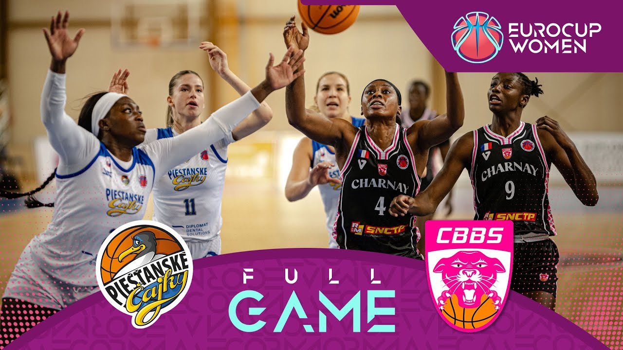 Piestanske Cajky v Charnay Basket | Full Basketball Game | EuroCup Women 2024-25