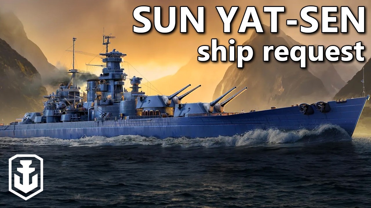 oh no... Sun Yat-Sen Ship Request (World of Warships)