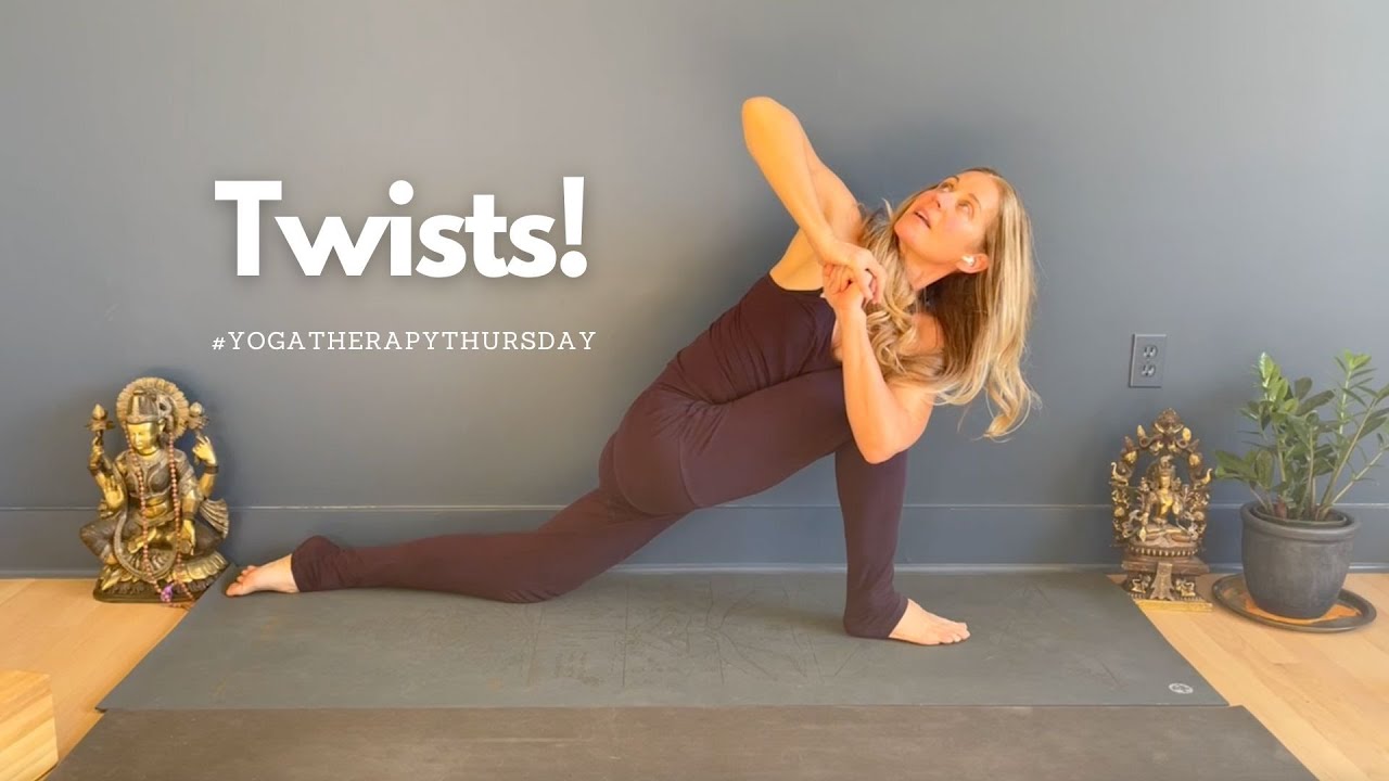 Twists! • #YogaTherapyThursday