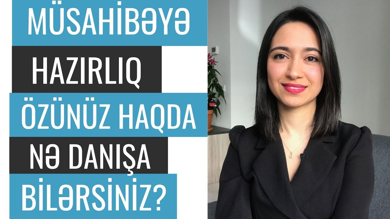 ƏN POPULYAR MÜSAHİBƏ SUALINA HAZIRLIQ