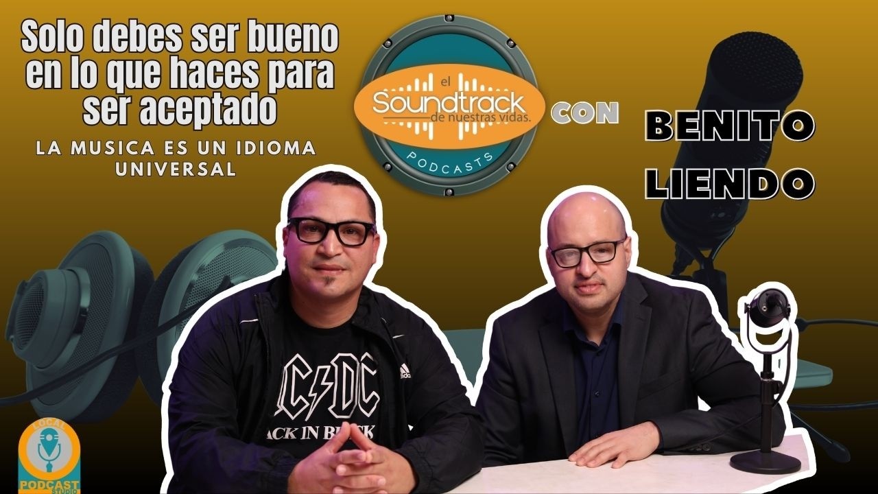 Benito Liendo en el Soundtrack de nuestras Vidas