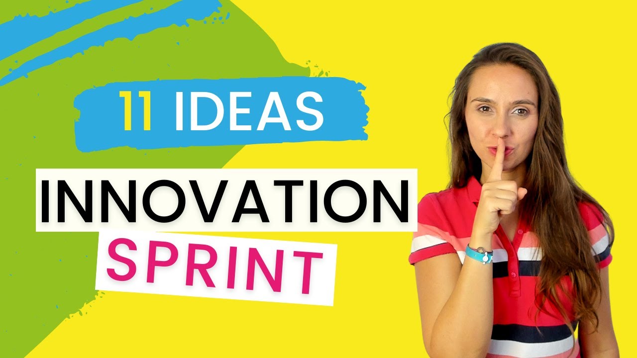 Innovation Sprint - The Best Top 11 Innovation Sprint Ideas