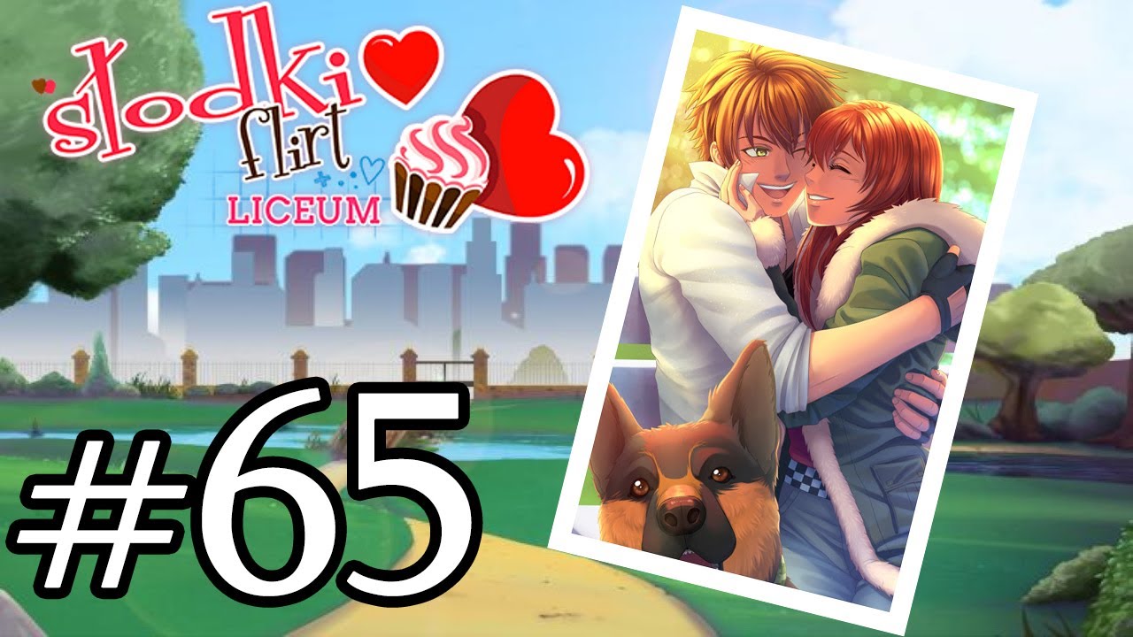 Słodki Flirt Liceum 🧁 #65 - spin-off Kentina (2/2) - "Szukajmy szukającego" 🐶😖