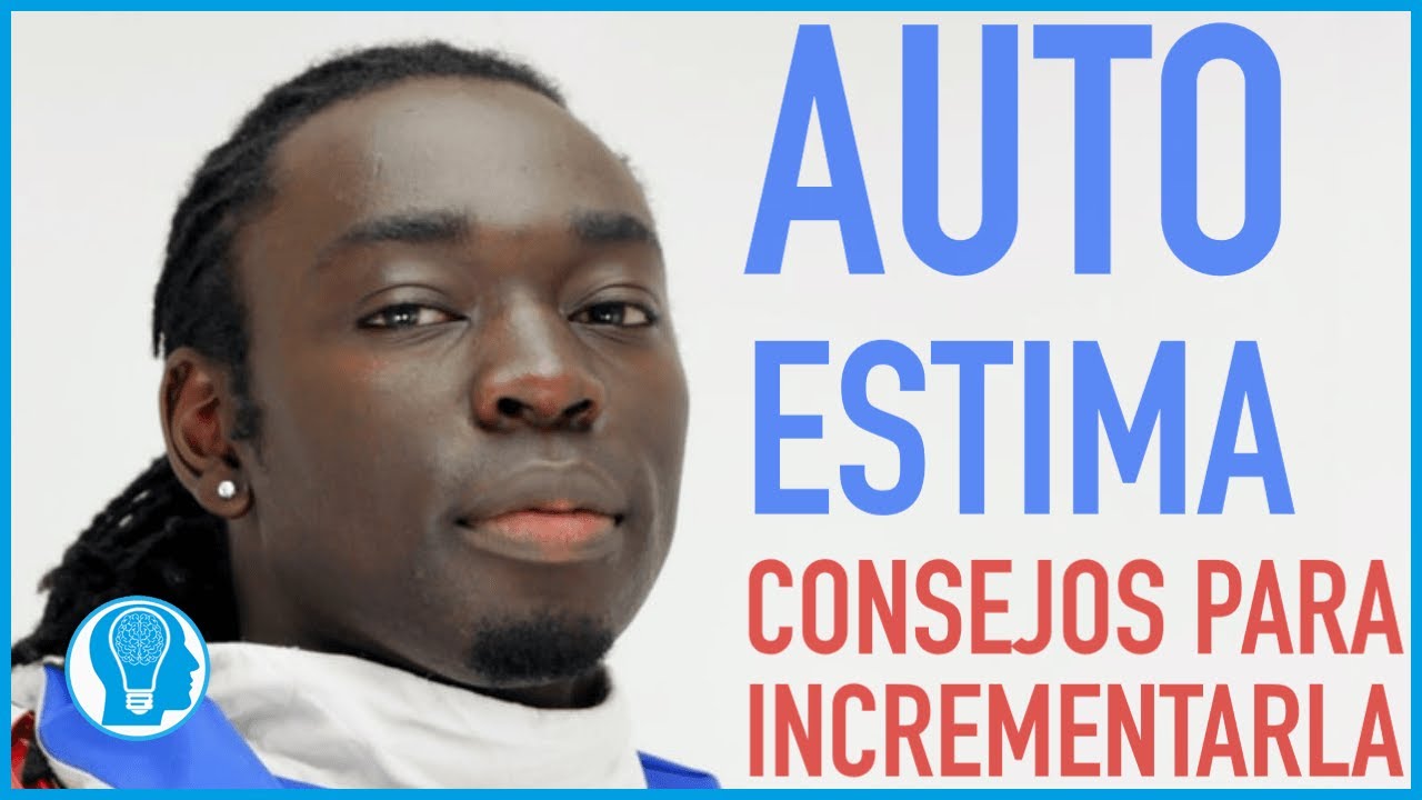 Autoestima, Consejos prácticos para incrementarla