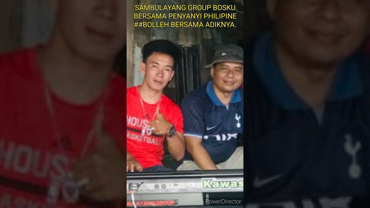 SAMBULAYANG GROUP BOSKU HP 0148312849...BERSAMA ARTIS PILIPINE....BOLLEH..KISAH KISAH BOSKU.